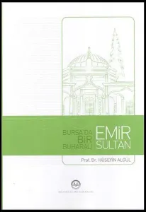 Bursa'da Bir Buharalı Emir Sultan