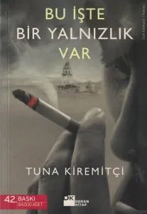 Bu İşte Bir Yalnızlık Var