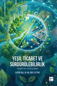 Yeşil Ticaret ve Sürdürülebilirlik Teori ve Uygulama
