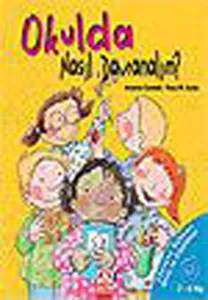 Okulda Nasıl Davranalım 3-6 Yaş