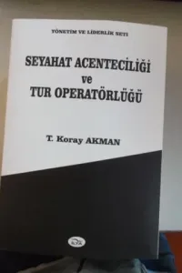 Seyahat Acenteciliği ve Tur Operatörlüğü