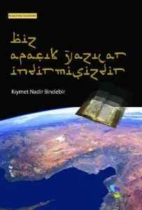 Biz Apaçık Yazılar İndirmişizdir