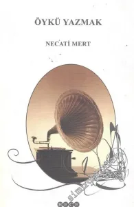 Öykü Yazmak -         2006