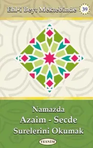 Namazda Azaim-Secde Surelerini Okumak
