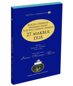 27 Makbul Dua İsmi Azam Duası | Ahmet Mahmut Ünlü