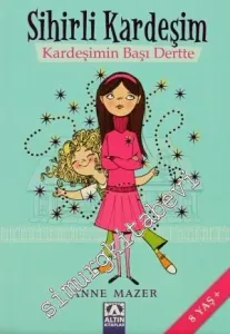 Sihirli Kardeşim: Kardeşimin Başı Dertte -
