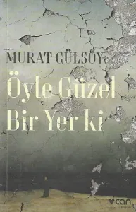 Öyle Güzel Bir Yer ki