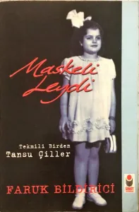 Maskeli Leydi- Tekmili Birden Tansu Çiller
