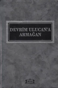Devrim Ulucan'a Armağan