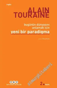 Bugünün Dünyasını Anlamak İçin Yeni Bir Paradigma  -         2022