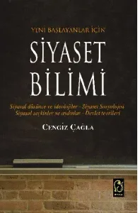 Yeni Başlayanlar İçin Siyaset Bilimi