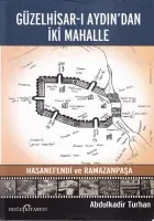 Güzelhisar-ı Aydın'dan İki Mahalle