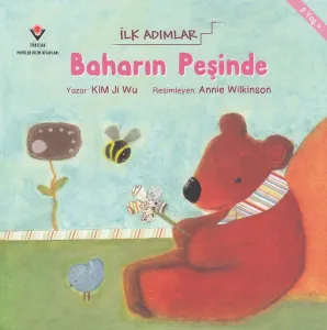 Baharın Peşinde-İlk Adımlar