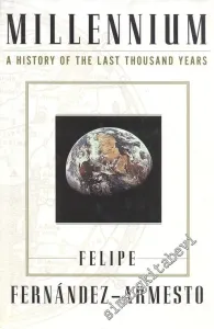 Millennium - A History of the Last Thousand Years -