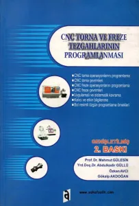CNC Torna ve Freze Tezgahlarının Programlanması
