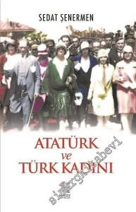 Atatürk ve Türk Kadını -