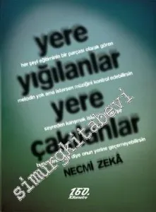 Yere Yığılanlar Yere Çakılanlar -         2013