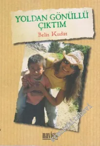 Yoldan Gönüllü Çıktım: Orta Amerika'dan Kartpostallar -         2013