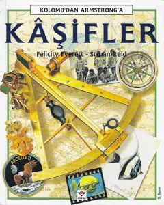 Kaşifler Kolomb'dan Armstrong'a (10 Yaş +)