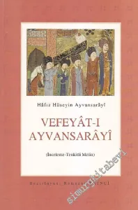 Vefayât - ı Ayvansarâyi - İnceleme, Tenkitli Metin -