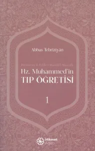 Hz. Muhammed'in Tıp Öğretisi