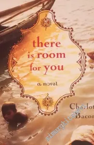 There Is Room for You: A Novel -        2004