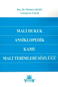 Mali Hukuk Ansiklopedik Kamu Mali Terimleri Sözlüğü