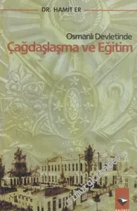 Osmanlı Devletinde Çağdaşlaşma ve Eğitim -        1999
