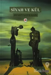 Siyah ve Kül