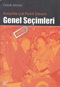 Konya'da Çok Partili Dönem Genel Seçimleri (1946- 1957)