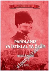 Parolamız Ya İstiklal Ya Ölüm -         2023