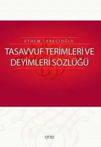 Tasavvuf Terimleri ve Deyimleri Sözlüğü