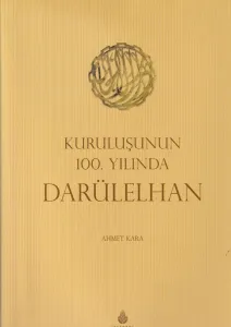 Kuruluşunun 100. Yılında Darülelhan