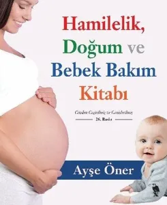 Hamilelik, Doğum ve Bebek Bakım Kitabı