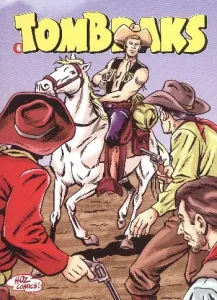 TomBraks-04: Paçukanın Kahramanı-Çolağın İntikamı-Garcedo Kalpazanları-Katil Avı İadesizdir