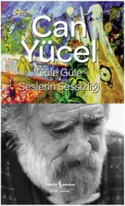 Güle Güle Seslerin Sessizliği