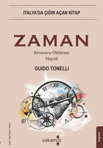 Zaman;Kronos'u Öldürme Hayali