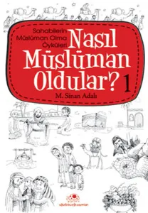Nasıl Müslüman Oldular - 1