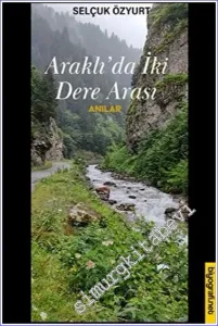 Araklı'da İki Dere Arası -         2023