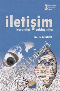 İletişim: Kuramlar ve Yaklaşımlar -         2022