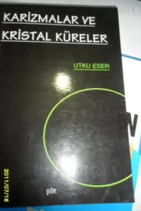 Karizmalar Ve Kristal Küreler