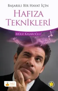 Başarılı Bir Hayat İçin Hafıza Teknikleri