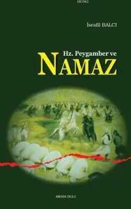 Hz. Peygamber ve Namaz