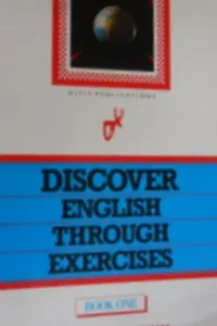 Discover English Through Exercises Book One