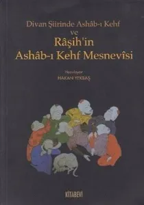 Divan Şiirinde Ashab-ı Kehf ve Raşih'in Ashab-ı Kehf Mesnevisi
