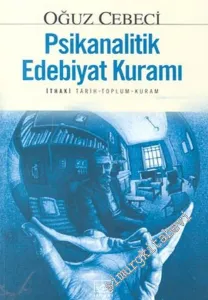 Psikanalitik Edebiyat Kuramı -        2004