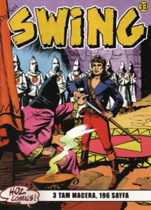 Özel Seri Swing-33: Mister Blöfün Kayboluşu-Amansız Tarikat-Terör Yuvası İadesizdir Özel Seri Swing-33: Mister Blöfün Kayboluşu-Amansız Tarikat-Terör Yuvası İadesizdir
