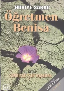 Öğretmen Benisa-2: Sevgiyle Işır Yaşamak