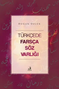 Türkçede Farsça Söz Varlığı