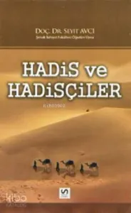 Hadis ve Hadisçiler